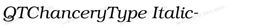 QTChanceryType Italic字体转换